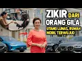 Download Lagu GARA-GARA ZIKIR DARI ORANG GILA‼️ Semua Hutang Lunas! Uang, Rumah \u0026 Mobil Datang Tanpa Diduga