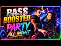 Party All Night (Bass Boosted) 🔊 | Deep Bass | HQ Audio