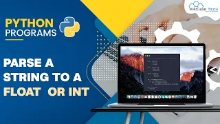 How to Parse a String to a Float or Integer using Python Codes Python Programs