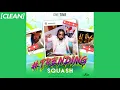 [CLEAN] Squash - Trending