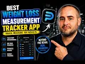 Best Weight Loss Measurement Tracker App
