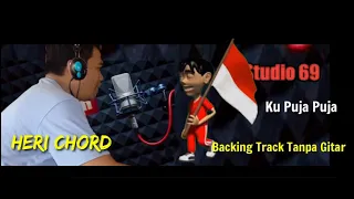 Download KU PUJA PUJA BACKING TRACK TANPA GITAR By Heri Chord MP3