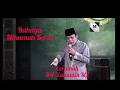 Lagu Ceramah KH Zainudin MZ. Bahaya Minuman Keras 