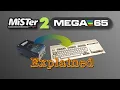MiSTer2MEGA65 Explained