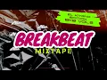 BEST OF BREAKBEAT EDITION | BKB VOLUME 8 MIXTAPE
