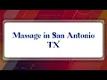 Top 10 Massage in San Antonio TX