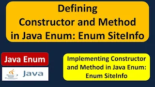 Defining Constructor and Method in Java Enum - enum SiteInfo Java enum enum in Java