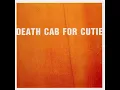 Death Cab for Cutie - "Steadier Footing" (Audio)