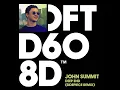 Deep End (SIDEPIECE Remix) - John Summit & SIDEPIECE