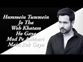 Download Lagu HUMMEIN TUMMEIN JO THA Song and Lyrics | Raaz Reboot | Emraan Hashmi, Kriti Kharbanda, Gaurav Arora