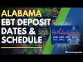 Alabama EBT Deposit Dates Payment Schedule