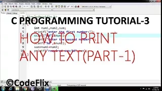C Programming Tutorial-3 - Print Any Text On The Screen PART-1