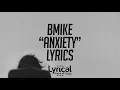 BMike - Anxiety Lyrics