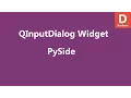 PySide Input Dialog Widget QInputDialog