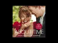 The About Time OST  -1HOUR