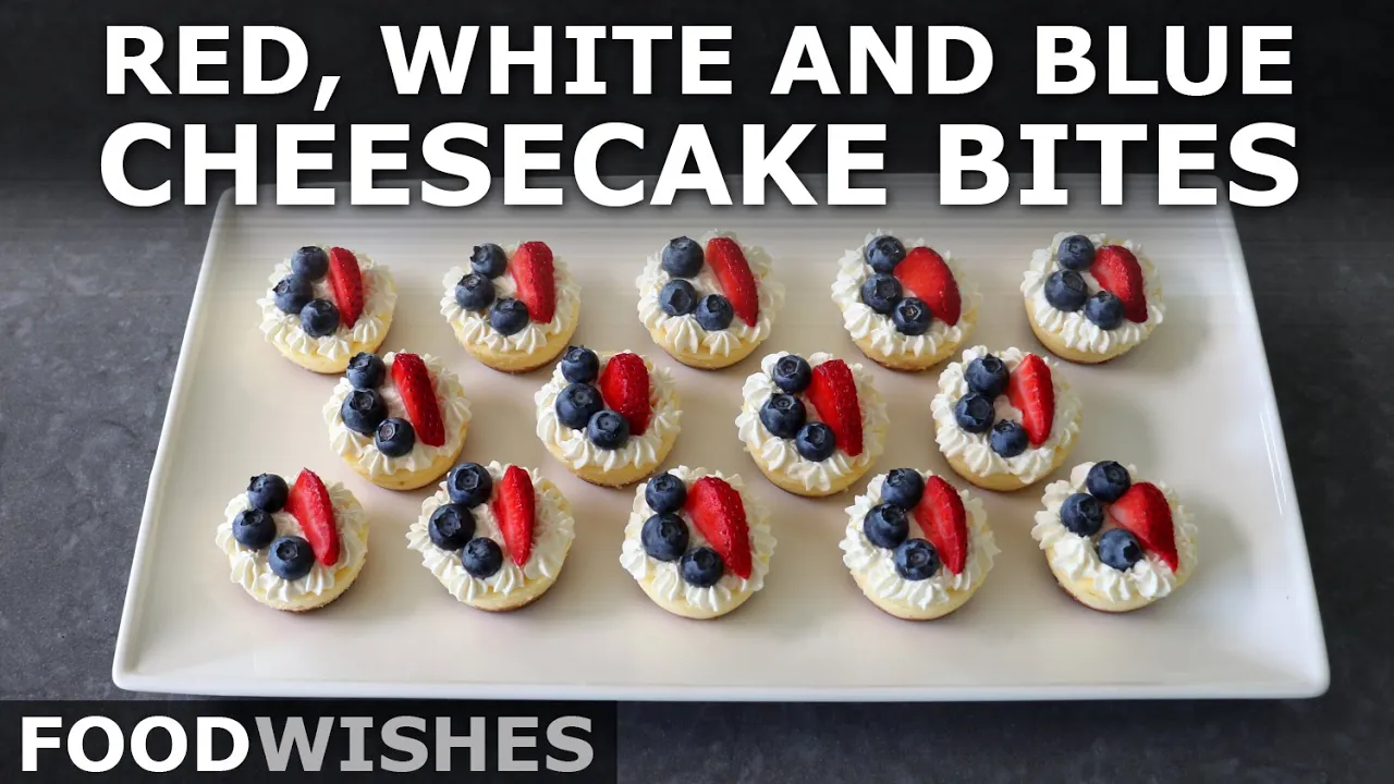 Red, White & Blue Cheesecake Bites - Easy Mini Cheesecakes - Food Wishes