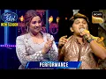 Download Lagu Chaitanya ने 'Tashan Mein' पर दी एक Exuberant Performance | Indian Idol S15 | Performance