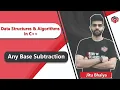 Any Base Subtraction Data Structures Algorithms in C