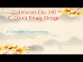 Codeforces Edu 140 C Count Binary Strings