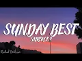 Download Lagu Surfaces - Sunday Best (Lyrics)