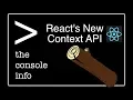 React s All New Context API