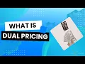 What is Dual Pricing