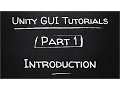 Part 2 - Introduction to Unity GUI system Unity GUI Tutorials