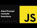 08 JS OuptutInteraction alert prompt confirm