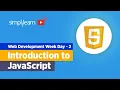 Web Development Week Day - 2 JavaScript Full Course JavaScript Tutorial Simplilearn