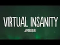 Jamiroquai - Virtual Insanity