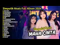 Lagu MAHA CINTA - SELENDANG BIRU - SIMPATIK MUSIC | DANGDUT VIRAL FULL