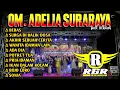 Download Lagu FULL ALBUM TERBARU - OM ADELIA SURABAYA - RGR AUDIO SOUND SYSTEM