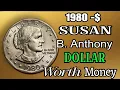 1980 Susan B Anthony Dollar Coin Value - Rare Liberty One Dollar Worth Big Money
