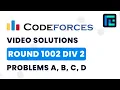 Codeforces Round 1002 Div 2 Solutions - A to D by Pradyumn Kejriwal TLE Eliminators