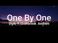 Diplo - One By One (feat. Elderbrook & Andhim) (Lyrics)