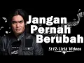 Download Lagu ST12 - Jangan Pernah Berubah | Lirrik Video