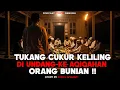 Download Lagu Tukang Cukur Keliling Di Undang Ke Aqiqahan Orang bunian‼️ MP3