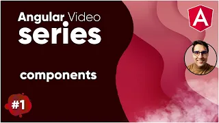 Angular series - Components
