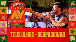 TEUS OLHOS, REAPAIXONAR – Pout Pourri – Ávine Vinny (Tudo AV em Gravatá/PE)