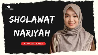 sholawat nariyah ning umi laila