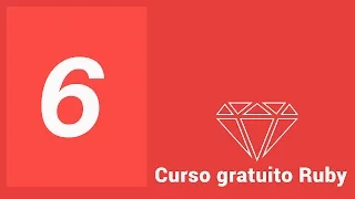6 - Curso Ruby
