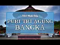Download Lagu Jelajah Puri Tri Agung, Tempat Wisata Religi di Bangka untuk Liburan Akhir Pekan