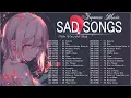 Lagu The Best Japanese Sad Song 2023 | Best Japanese Sad Song Playlist | Anime Sad Song 2023
