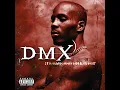 How's It Goin' Down - DMX