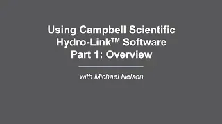 Campbell Scientific HydroLink Part 1 Overview