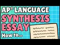 AP Language - Synthesis Essay FRQ How to Get All 6 Points