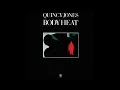 Quincy Jones - Body Heat