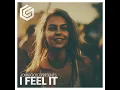 I Feel It