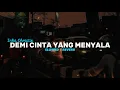 Download Lagu RELA - (demi cinta yang menyala) - Inka Christie - (slowed+reverb) KOPLO VERSION