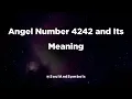 Angel Number 4242 and Its Meaning Seeing 4242